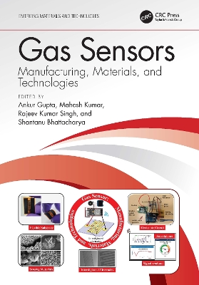 Gas Sensors: Manufacturing, Materials, and Technologies book