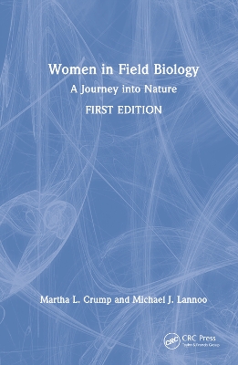 Women in Field Biology: A Journey into Nature book