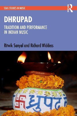 Dhrupad: Tradition and Performance in Indian Music book