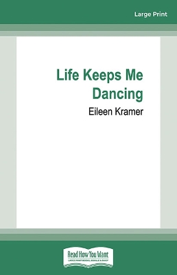 Life Keeps Me Dancing book