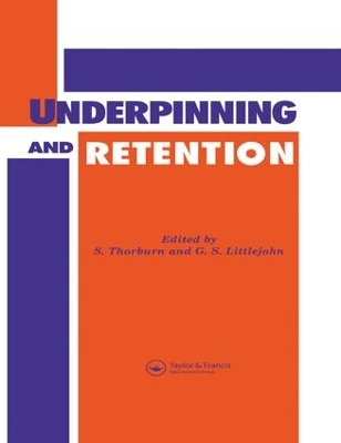 Underpinning and Retention by S. Thorburn