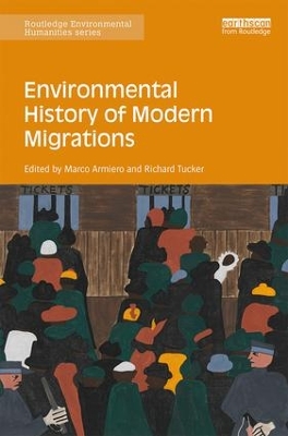 Environmental History of Modern Migrations book