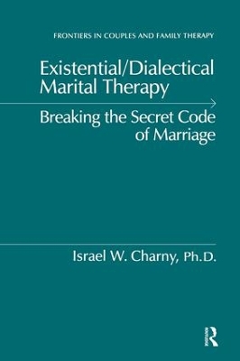 Existential/Dialectical Marital Therapy book