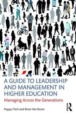 Guide to Leadership and Management in Higher Education by Poppy Fitch