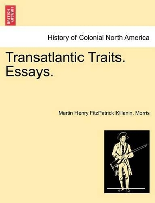 Transatlantic Traits. Essays. book