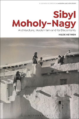 Sibyl Moholy-Nagy: Architecture, Modernism and its Discontents book