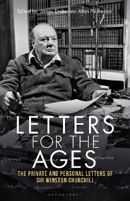 Letters for the Ages Winston Churchill: The Private and Personal Letters book