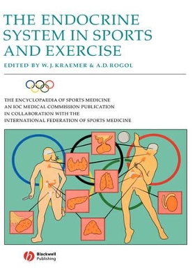 Endocrine System in Sports and Exercise by William J. Kraemer