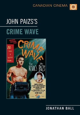 John Paizs's Crime Wave book