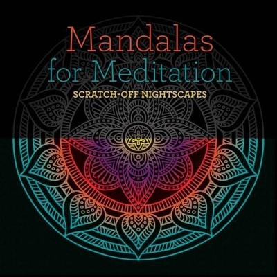 Mandalas for Meditation: Scratch-Off NightScapes book