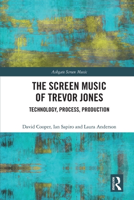 Screen Music of Trevor Jones book