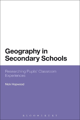 Geography in Secondary Schools by Dr Nick Hopwood