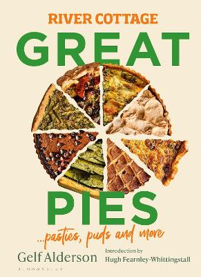 River Cottage Great Pies: pasties, puds and more book