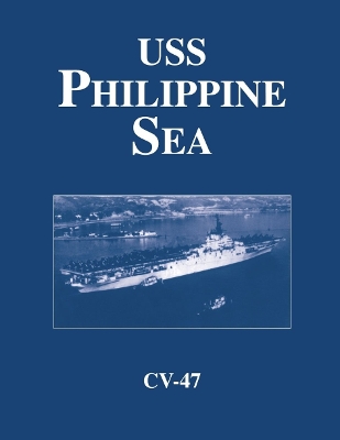 USS Philippine Sea - CV 47 book