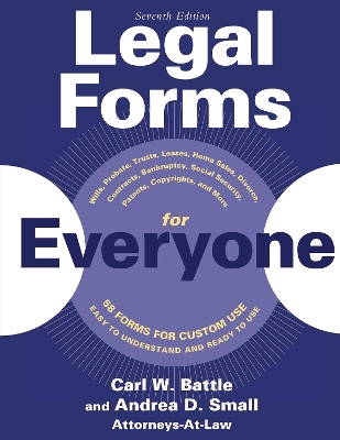 Legal Forms for Everyone: Leases, Home Sales, Avoiding Probate, Living Wills, Trusts, Divorce, Copyrights, and Much More book