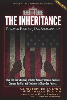 The Inheritance: Poisoned Fruit of JFK's Assassination book