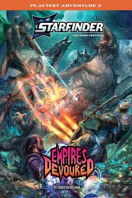 Starfinder Second Edition Playtest Adventure: Empires Devoured (S2) book
