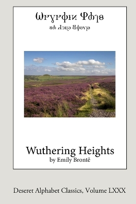 Wuthering Heights (Deseret Alphabet edition) book