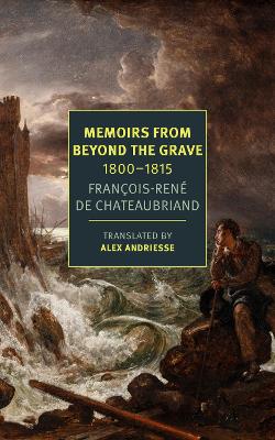 Memoirs from Beyond the Grave: 1800-1815 by Alex Andriesse