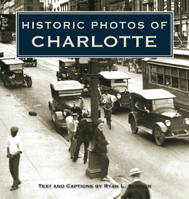 Historic Photos of Charlotte book