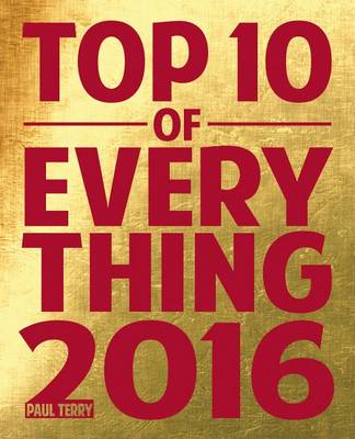 Top 10 of Everything by Paul Terry
