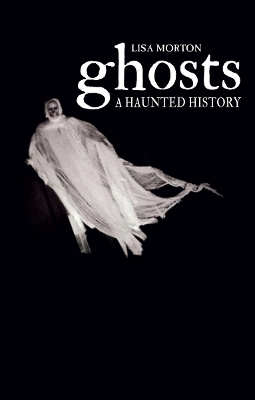 Ghosts by Lisa Morton