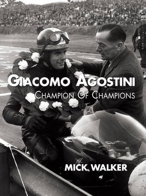 Giacomo Agostini - Champion of Champions book