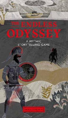 The Endless Odyssey: A Mythic Storytelling Game book