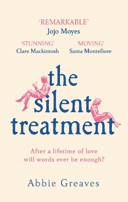 The Silent Treatment: The book everyone is falling in love with book