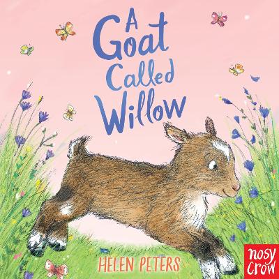 A A Goat Called Willow by Helen Peters