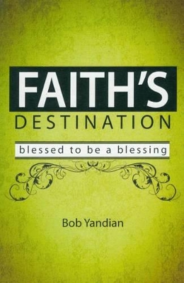 Faith's Destination book