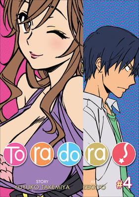 Toradora! Vol 4 by Yuyuko Takemiya
