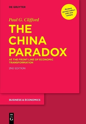 The China Paradox: At the Front Line of Economic Transformation book