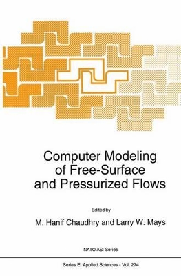 Computer Modeling of Free-Surface and Pressurized Flows book