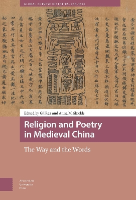 Religion and Poetry in Medieval China: The Way and the Words book