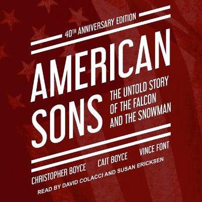 American Sons: The Untold Story of the Falcon and the Snowman (40th Anniversary Edition) book