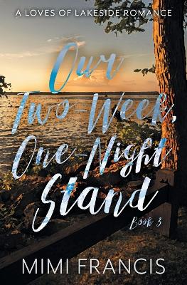 Our Two-Week, One-Night Stand book