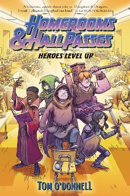 Homerooms and Hall Passes: Heroes Level Up book