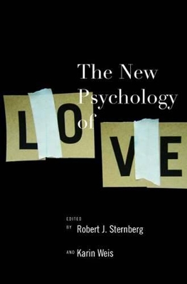 New Psychology of Love by Robert J. Sternberg