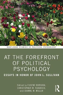 At the Forefront of Political Psychology: Essays in Honor of John L. Sullivan book