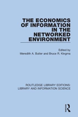 The Economics of Information in the Networked Environment book