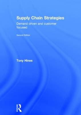 Supply Chain Strategies by Tony Hines