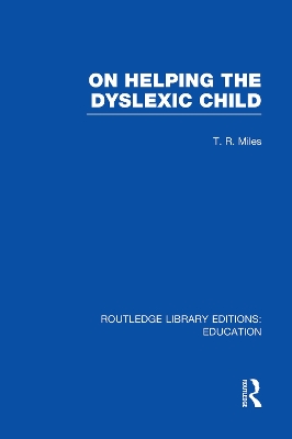 On Helping the Dyslexic Child book