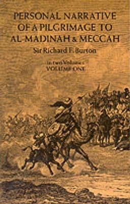 Personal Narrative of a Pilgrimage to Al-Madinah and Mecca: v. 1 book