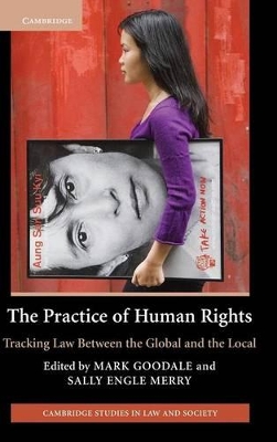 The Practice of Human Rights by Mark Goodale