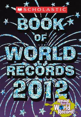Scholastic Book of World Records 2012 book