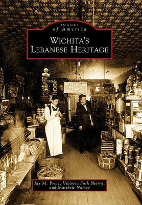 Wichita's Lebanese Heritage book