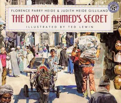 The Day of Ahmed's Secret by Florence Parry Heide