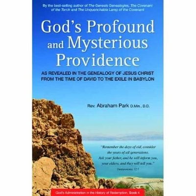 God's Profound and Mysterious Providence by Abraham Park