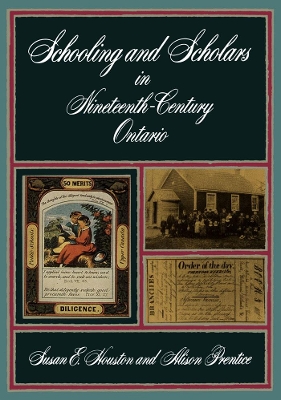 Schooling and Scholars in Nineteenth-Century Ontario book